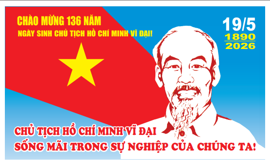 CHÀO MỪNG NGÀY SINH HỒ CHÍ MINH